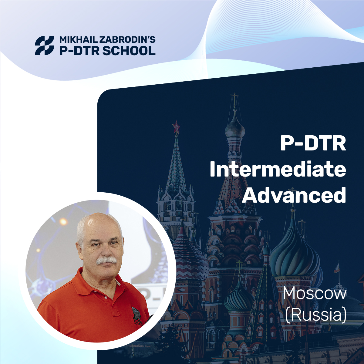 Moscow - P-DTR Seminars with Dr. Jose Palomar Series 2 2025